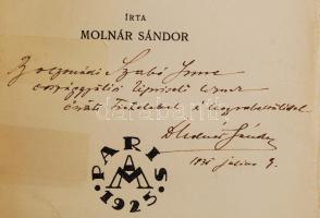 Molnár Sándor: Magyar sors francia földön. Párizs, 1925, Párizsi Magyar Akadémia. A szerző által 193...