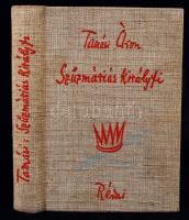 Tamási Áron: Szűzmáriás királyfi. Bp., 1937, Révai. Vászonkötésben, jó állapotban.