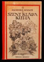 Anatole France: Szent Klára kútja. Békéscsaba, 1917, Tevan. Első kiadás! Félvászon kötésben, jó állapotban.
