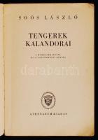 Soós László: Tengerek kalandorai. Bp., 1942, Athenaeum. Papírkötésben, jó állapotban.