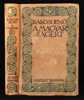 Rákosi Jenő: A magyarságért. Bp., 1914, "Élet" Irodalmi és Nyomda Rt. (Bibliotheca vitae). Tulajdonosi bejegyzéssel. Díszes vászonkötésben, jó állapotban.