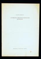 Czine Mihály: A romániai magyar irodalom kezdetei. Különlenyomat a Jelenkor 1967/6. számából. A szerző által dedikálva. Tűzött papírkötésben, jó állapotban.