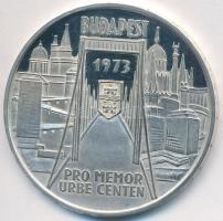 Csúcs Viktória (1934-) 1973. "Pest-Buda-Óbuda egyesítésének centenáriuma / ÁPV emléktallér"...