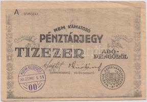 1946. 10.000AP nem kamatozó Pénztárjegy "Másra Át Nem Ruházható" nélkül és számozás nélkül...