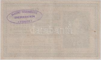 1918. 25K "3120" 3mm hullámos hátlappal, "Hajdú Vármegye Debrecen Város" felülbé...