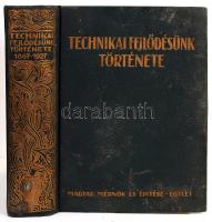 Technikai fejlődésünk története 1867-1927. 2. kiad. Bp., 1929, Magyar Mérnök- és Építész-egylet. Kopott, kicsit laza aranyozott vászonkötésben, egyébként jó állapotban.