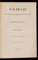 Némethy Károly: Földrajz a polgári leányiskolák használatára. 1. köt.: Európa. Az I. osztály tananya...