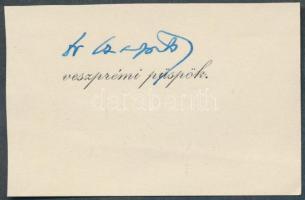 Czapik Gyula (1887-1956) veszprémi püspök,egri érsek, aláírás kivágáson