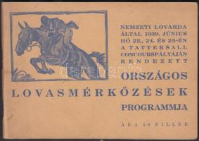 1939 Az országos lovasmérkőzések programja. A résztvevők névsorával, a lovak származási jegyzékével, 44 p.