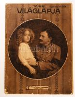 1917 Tolnai Világlapja XVII. évfolyam 25. szám, címlapon IV. Károllyal és a trónörökössel, benne eml...