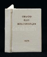 Csillag Antal (szerk.): Orvosi életbölcsességek. Felelős Kiadó a Miniatűr Könyvgyűjtők Klubja. Minikönyv. Készült 300 számozott példányszámban. Sorozatszám: 133. Aranyozott, kiadói műbőr kötés,újszerű állapotban.