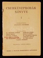 Jánosi Sándor(szerk.): Cserkészpróbák könyve I. Bp., 1947, Magyar Cserkészfiúk Szövetsége. Borító hiányzik, szétesett állapotban.