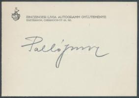 Palló Imre (1891-1978) magyar operaénekes (bariton) aláírása