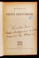 Magyar Elek: Pesti históriák. Budapest, 1920, Athenaeum. Dedikált! Kiadói félvászon kötés, gerince aranyozott. Jó állapotban.
