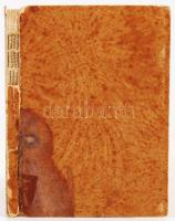 Schopenhauer, [Arthur]: A nemi szerelem metafizikája. [Bécs], 1921, Bécsi Magyar Kiadó (Barna könyve...