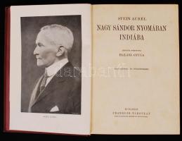 Stein Aurél: Nagy Sándor nyomában Indiába. Angolból fordította Halász Gyula. 100 képpel és térképpel...