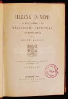Keleti Károly: Hazánk és népe. A közgazdaság és társadalmi statistika szempontjából.
Budapest, Ráth ...