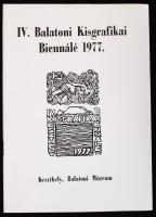 IV. Balatoni Kisgrafikai Biennálé 1977. Összeáll.: Baranyi Judit. Keszthely, 1977, Balatoni Múzeum. Kiállítási katalógus a kiállított grafikák listájával és 21 db műalkotás képével.