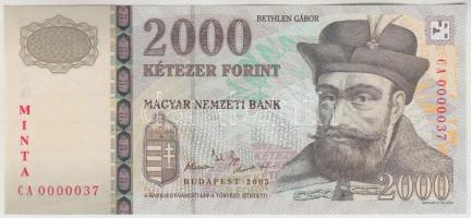 2003. 2000Ft "MINTA" felülnyomással, "CA 0000037" sorszámmal T:I