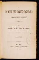 Jósika Miklós: Két mostoha. Történelmi regény. I-II. kötet.Pest, 1863, Heckenast Gusztáv. Nemzeti Ca...