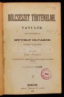 Thót Ferencz: Bölcsészet történelme. Tanulók egyszersmind művelt olvasók használatára. Első kötet Ó-...