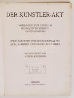 Schmidt, Otto, Schneider Ernst: Der Künstler-Akt. Berlin, 1908, J. Singer & Co.
Nagyméretű akt f...