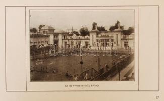 1930 Császárfürdő, Budapest, gyógyfürdő meleg és langyos kénesforrásokkal, rövid ismertetés. Tájékoz...