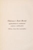 Horváth Konstantin dr.: Zirc története. Clairvaux-i Szent Bernát egyházdoktorrá avatásának százéves ...