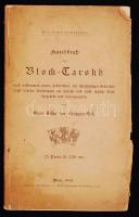 Hoffmansthal, Oscar Edlen von: Handbuch des Block-Tarokk. Wien, 1889. Német nyelvű tarokk-kézikönyv. Szakadozott papírkötésben, egyébként jó állapotban.