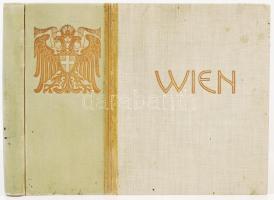cca 1900 Wien - Eine Auswahl von Statbildern. Bécs képeskönyv rengeteg mozgalmas képpel (borító ragasztott) / With many interesting pictures 126p.