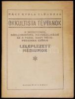 cca 1920 Rácz Gyula: Okkultista tévtanok - Leleplezett médiumok 30p.