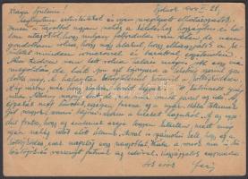 1944 Munkaszolgálatos haza írott levele, melyben a készülő vészterhes idők megsejtéséről ír.