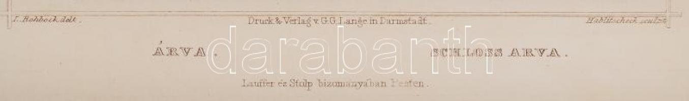 cca 1850 Ludwig Rohbock (1820-1883)- Hatlitscheck: Árva, Schloss Arva. Acélmetszet, jelzett a metsze...