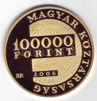 2006. 100000Ft Au 20,946g "1956. forradalom 50 éves évforduló" T:PP tanúsítvánnyal, csak 5000db!!