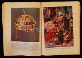 Igazságot Magyarországnak! Trianon kegyetlen tévedései. Negyedik átdolgozott kiadás. A Pesti Hírlap ...