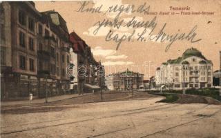 Temesvár, Ferenc József út / street