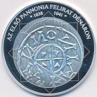 DN "A magyar nemzet pénzérméi - Az első Pannonia felirat dénáron 1038-1041" Ag emlékérem (...