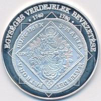 DN "A magyar nemzet pénzérméi - Egységes verdejelek bevezetése 1740-1780." Ag emlékérem (1...