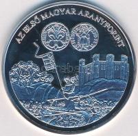 DN "A magyar pénz krónikája - Az első magyar aranyforint" Ag emlékérem (20g/0.999/38,61mm)...
