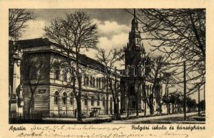 Apatin, Polgári iskola és községháza / school, town hall (Rb)