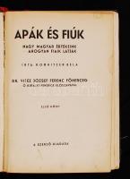 Kornitzer Béla: Apák és fiúk. 1-2. köt. Bp., [1940], szerzői kiadás. 387/500. számú sorszámozott pél...