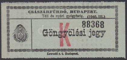 1940 Bp., Császárfürdő göngyölési jegye