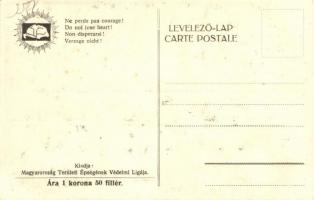 Ne csüggedj! kiadja Magyarország Területi Épségének Védelmi Ligája / irredenta s: Tary