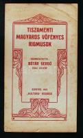 Bótár Ernő: Tiszamenti magyaros vőfélyes rigmusok. Szentes, 1935. Kultura. 16p.