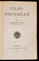 Horváth Jenő: Világtörténelem. Bp., 1936, Szent István-Társulat.Kiadói egészvászon kötésben. A fedől...