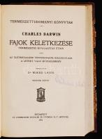 Darwin, Charles: Fajok keletkezése természetes kiválasztás útján vagy az életrevalóbb tenyészfajok b...