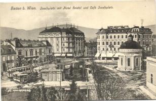 Baden bei Wien, Josefsplatz, Hotel Bristol, Cafe Josefsplatz / square, hotel, tram (EK)