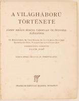 Pilch Jenő  (szerk.): A világháború története. Áttekinthető időrendi táblázatok. Bp, é.n. Franklin. ...