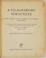 Hazafias könyvtár: Pilch Jenő: A világháború története. 1914-1918.  Bp, Franklin. Aranyozott egészvá...