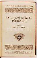 Történeti munkák fűzve 5db: Balla Antal: Az utolsó száz év története. Török Pál: A francia forradalom története. Vernon Duckworth Barker: Az angol civilizáció. Múlt és jelen. Gratz Gusztáv:Európai külpolitika. Szász Zsombor: Románia. Budapest, 1931, Magyar Szemle Társaság. Félvászon kötésben, színezett lapszél. Jó állapotú.